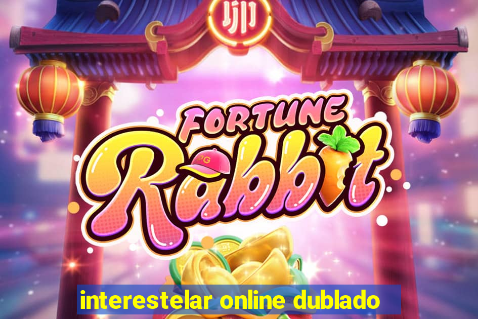 interestelar online dublado